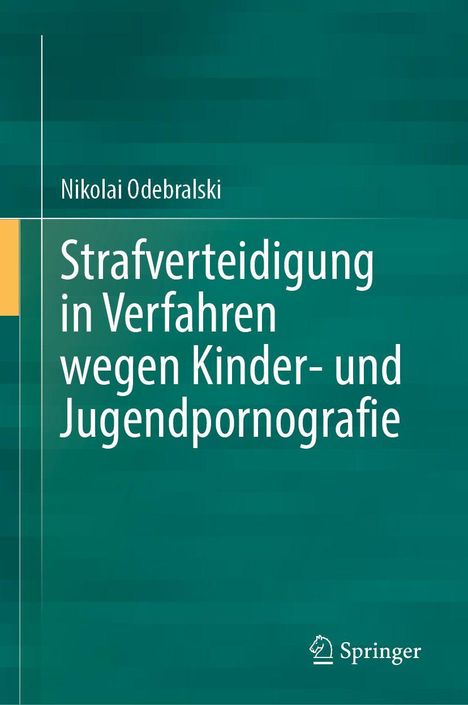 Oben "Nikolai Odebralski". Groß: "Strafverteidigung in Verfahren wegen Kinder- und Jugendpornografie". Unten ein Springer-Logo.