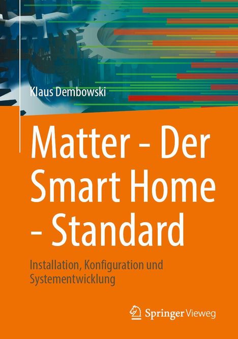 „Matter - Der Smart Home - Standard“, Autor Klaus Dembowski. Orangefarbene Gestaltung mit Zahnrädern im Hintergrund.