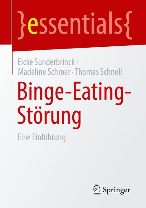 „Binge-Eating-Störung: Eine Einführung“ von Eicke Sunderbrinck, Madeline Schroer, Thomas Schnell. Logo von Springer unten.