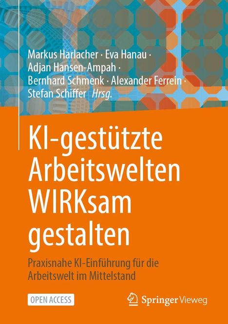 Titel: "KI-gestützte Arbeitswelten WIRKsam gestalten". Autoren: Markus Harlacher, Eva Hanau, usw. Logo: Springer.