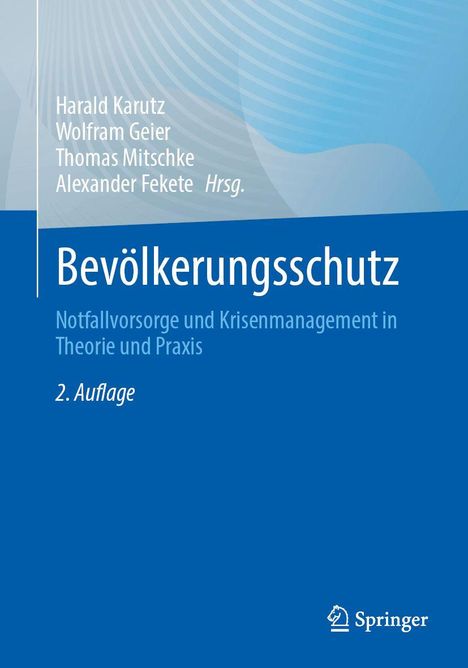 „Bevölkerungsschutz: Notfallvorsorge und Krisenmanagement in Theorie und Praxis.“ Blaue Buchgestaltung, Autoren oben.