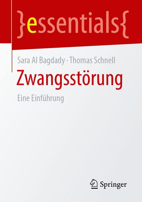 Titel: Zwangsstörung. Autoren: Sara Al Bagdady, Thomas Schnell. Verlag: Springer. Gestaltung mit rot-weißem Design.