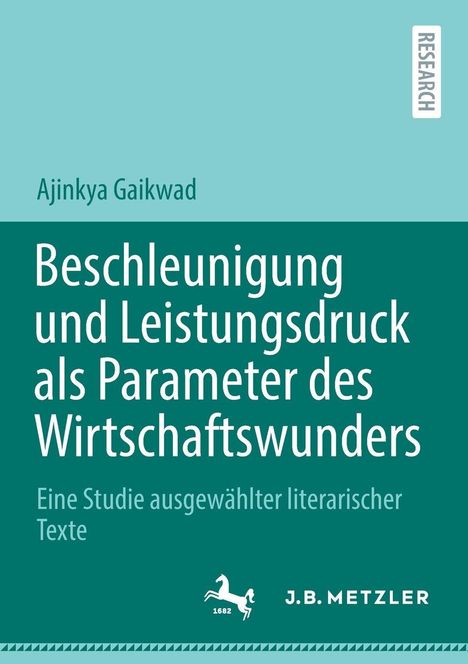 Titel: "Beschleunigung und Leistungsdruck als Parameter des Wirtschaftswunders." Autor: Ajinkya Gaikwad.