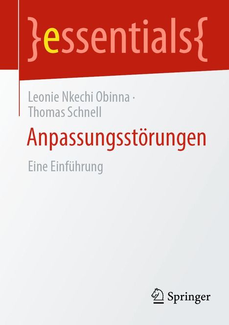 Text: "essentials", "Leonie Nkechi Obinna · Thomas Schnell", "Anpassungsstörungen", "Eine Einführung". Unten Springer-Logo.