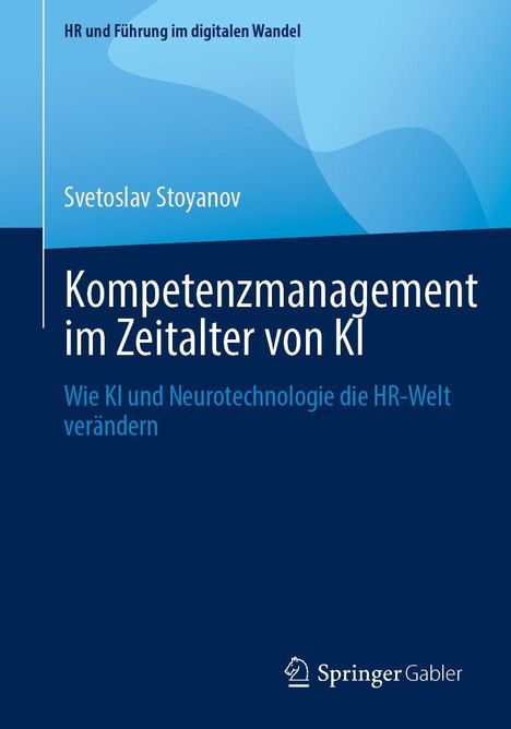 „Kompetenzmanagement im Zeitalter von KI“ von Svetoslav Stoyanov. Blaue Gradient-Hintergrund. SpringerGabler-Logo.