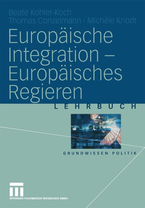 Beate Kohler-Koch: Europäische Integration - Europäisches Regieren, Buch