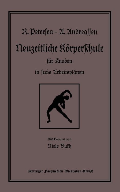 Alfred Andreassen: Neuzeitliche Körperschule, Buch