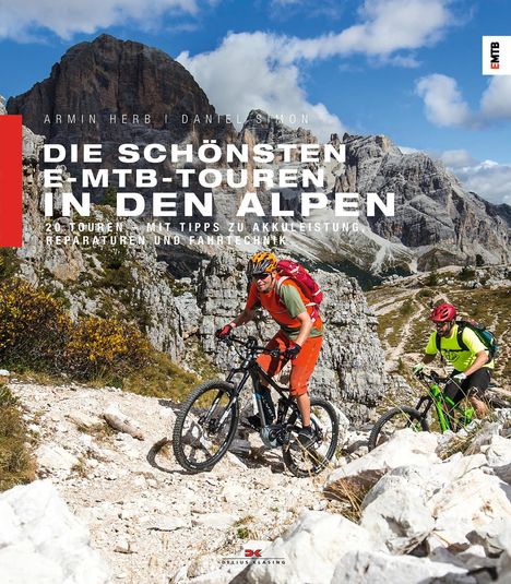 Armin Herb: Die schönsten E-MTB-Touren in den Alpen, Buch