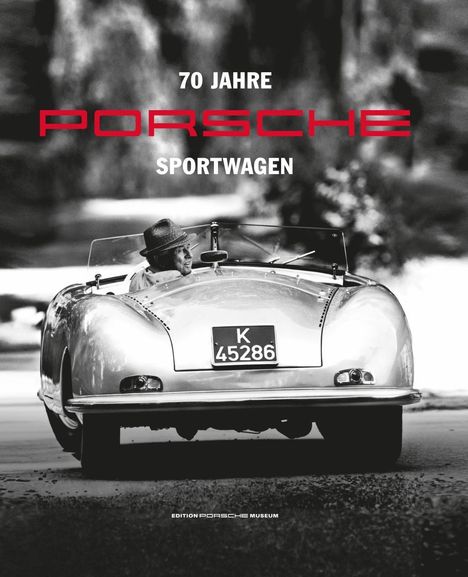 Josef Arweck: 70 Jahre Porsche Sportwagen, Buch