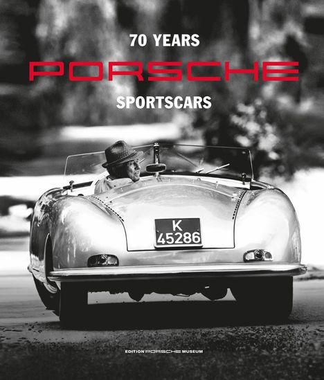 Josef Arweck: 70 Years Porsche Sportscars, Buch