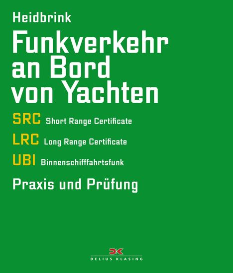 Gerd Heidbrink: Funkverkehr an Bord von Yachten, Buch