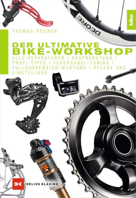 Thomas Rögner: Der ultimative Bike-Workshop, Buch