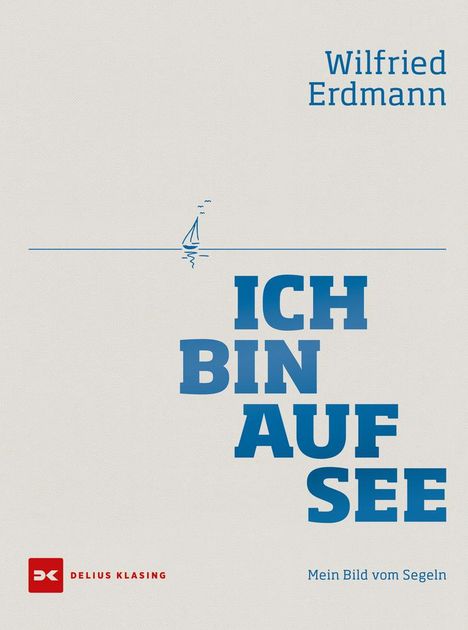 Wilfried Erdmann: Ich bin auf See, Buch