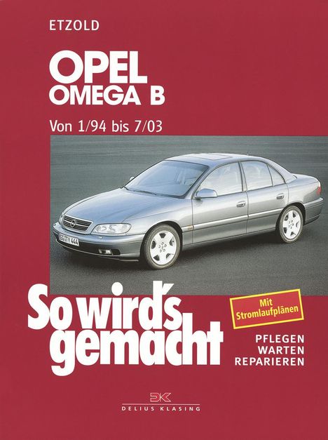 Rüdiger Etzold: Opel Omega B 1/94 bis 7/03, Buch