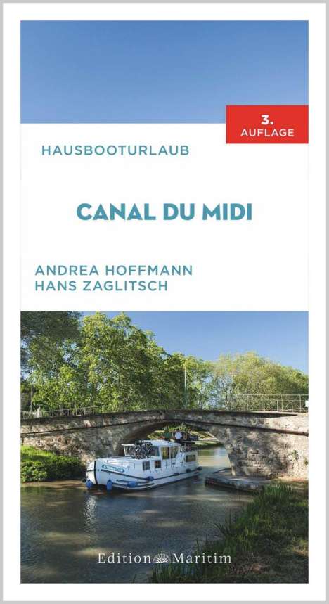 Andrea Hoffmann (geb. 1974): Hausbooturlaub Canal du Midi, Buch