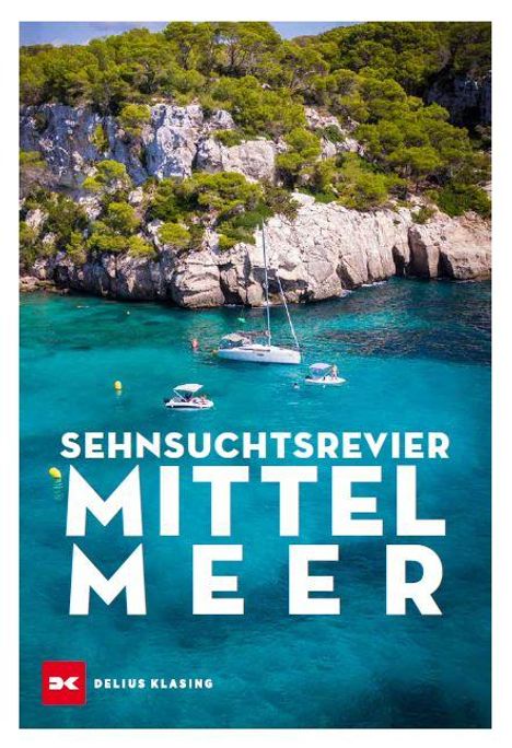 Sehnsuchtsrevier Mittelmeer, Buch