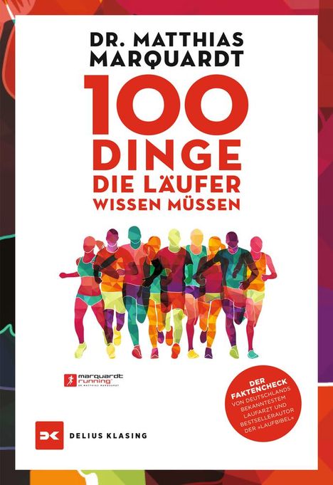 Matthias Marquardt: 100 Dinge, die Läufer wissen müssen, Buch