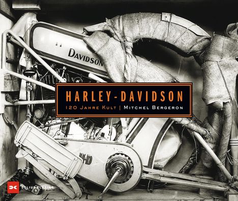 Mitchel Bergeron: Harley-Davidson, Buch