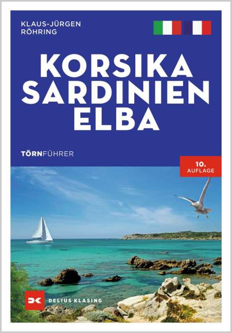 Klaus-Jürgen Röhring: Törnführer Korsika - Sardinien - Elba, Buch