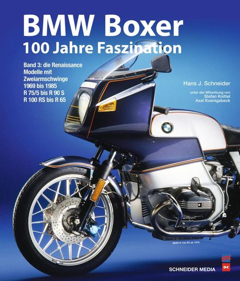 Hans J. Schneider: BMW Boxer - 100 Jahre Faszination (Band 3), Buch