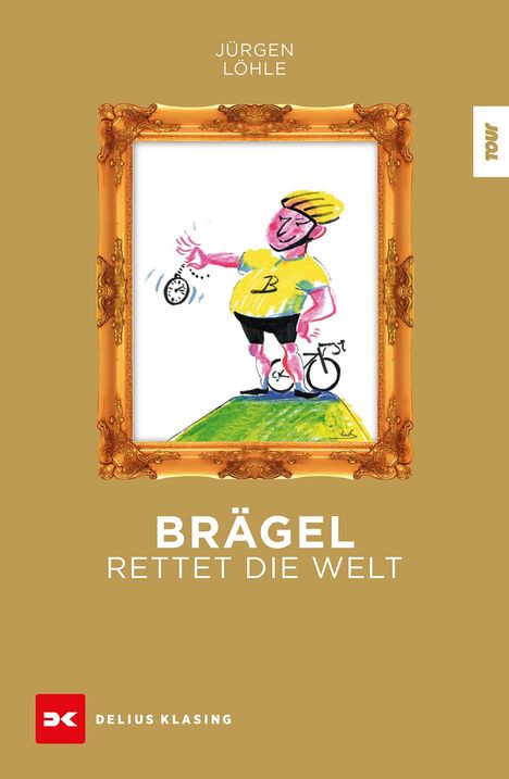 Jürgen Löhle: Brägel rettet die Welt, Buch