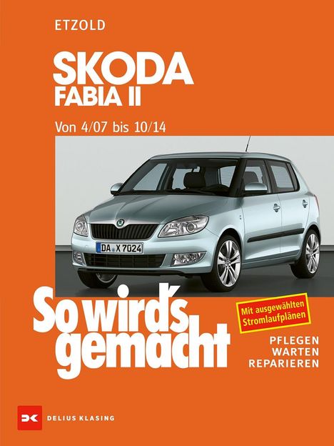 Rüdiger Etzold: Skoda Fabia II 4/07 bis 10/14, Buch