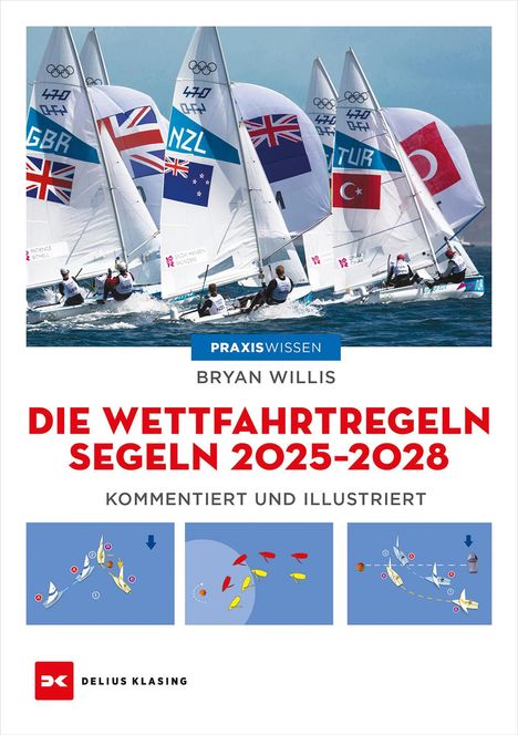 Bryan Willis: Die Wettfahrtregeln Segeln 2025 bis 2028, Buch