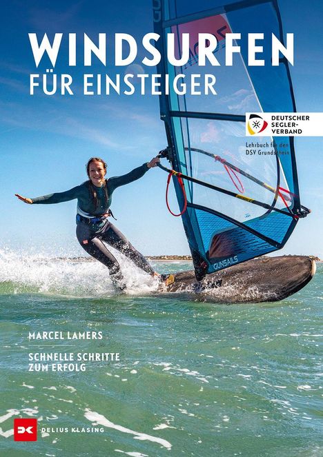 Titel: "Windsurfen für Einsteiger". Abgebildet ist eine Person, die freudig auf einem Surfbrett segelt.
