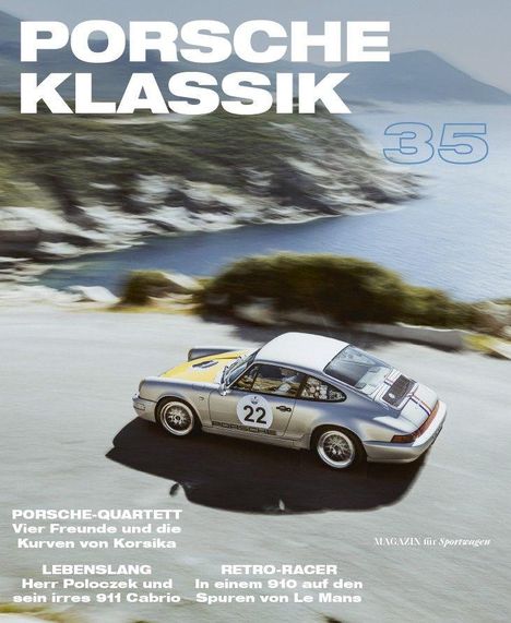 Titel: "PORSCHE KLASSIK 35". Ein klassischer Porsche fährt entlang einer Küstenstraße mit Meerblick.