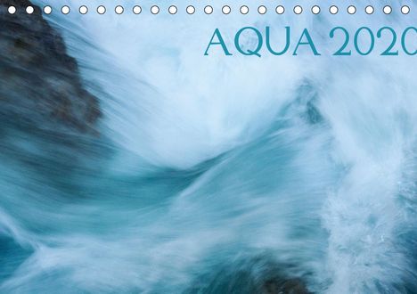 Katja Jentschura: Jentschura, K: AQUA 2020 (Tischkalender 2020 DIN A5 quer), Kalender