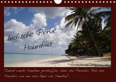 Nadine Miksch: Miksch, N: Indische Perle - Mauritius (Wandkalender 2020 DIN, Kalender