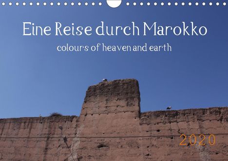 Julia Denise Okroi: Denise Okroi, J: Reise durch Marokko colours of heave, Kalender