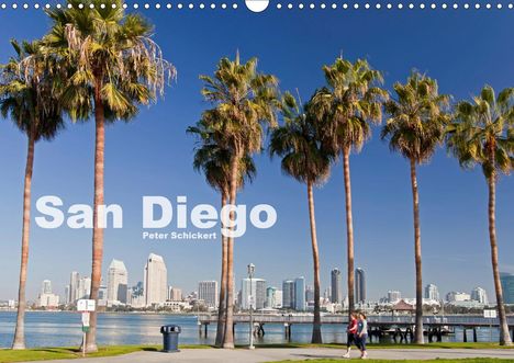 Peter Schickert: Schickert, P: San Diego (Wandkalender 2020 DIN A3 quer), Kalender