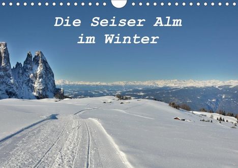 k. A. Schiko: Schiko, k: Seiser Alm im Winter (Wandkalender 2020 DIN A4 qu, Kalender