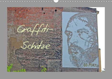 Dietmar Falk: Falk, D: Graffiti-Schätze (Wandkalender 2020 DIN A3 quer), Kalender