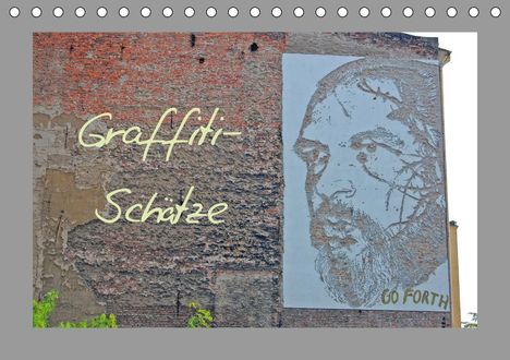 Dietmar Falk: Falk, D: Graffiti-Schätze (Tischkalender 2020 DIN A5 quer), Kalender