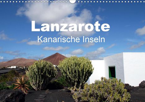 Peter Schneider: Schneider, P: Lanzarote - Kanarische Inseln (Wandkalender 20, Kalender