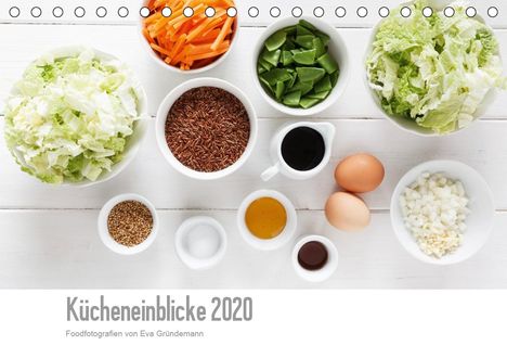 Eva Gründemann: Gründemann, E: Kücheneinblicke 2020 (Tischkalender 2020 DIN, Kalender