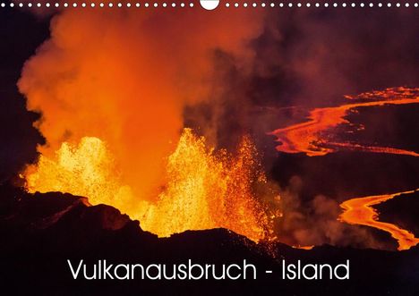 Daniel Haußmann: Haußmann, D: Vulkanausbruch - Island (Wandkalender 2020 DIN, Kalender