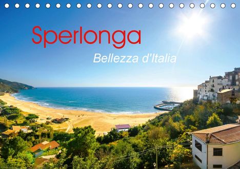 Alessandro Tortora: Tortora, A: Sperlonga - Bellezza d'Italia (Tischkalender 202, Kalender