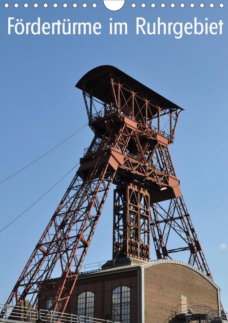 Hermann Koch: Koch, H: Fördertürme im Ruhrgebiet (Wandkalender 2020 DIN A4, Kalender