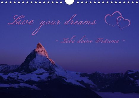 Stefanie Und Philipp Kellmann: Und Philipp Kellmann, S: Live your dreams - Lebe deine Träum, Kalender