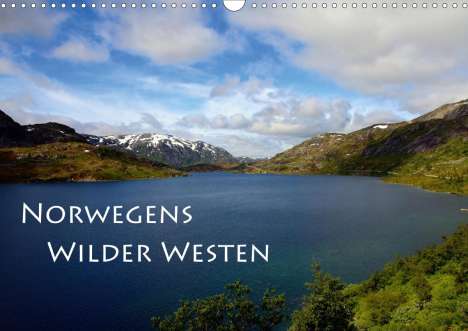 Helene Seidl: Seidl, H: Norwegens Wilder Westen (Wandkalender 2020 DIN A3, Kalender