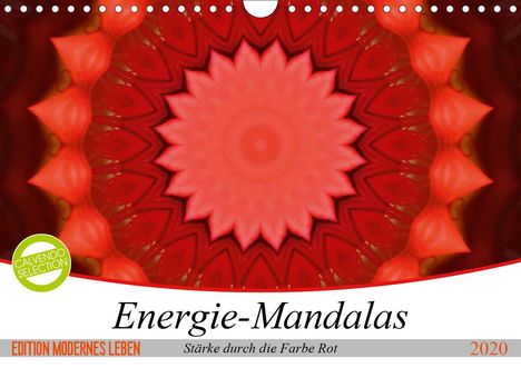 Christine Bässler: Bässler, C: Energie-Mandalas Stärke durch die Farbe Rot (Wan, Kalender