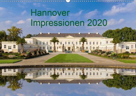 Rolf Fischer Rinteln: Hannover Impressionen 2020 (Wandkalender 2020 DIN A2 quer), Diverse