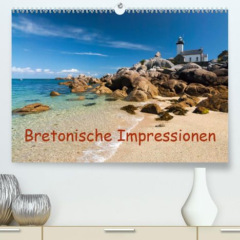Klaus Hoffmann: Hoffmann, K: Bretonische Impressionen(Premium, hochwertiger, Kalender