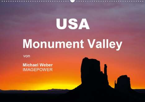 Michael Weber: Weber, M: USA - Monument Valley (Wandkalender 2021 DIN A2 qu, Kalender