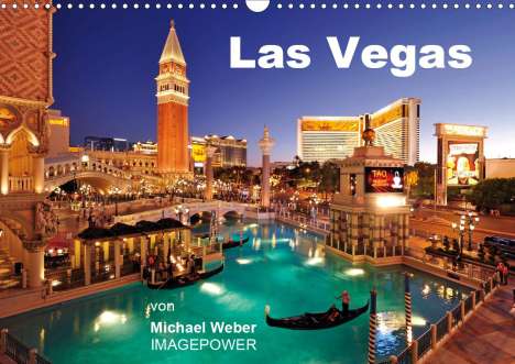 Michael Weber: Weber, M: Vegas (Wandkalender 2021 DIN A3 quer), Kalender