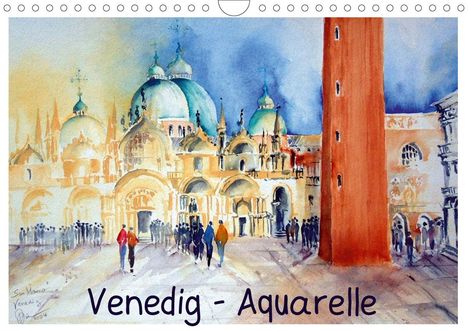 Brigitte Dürr: Dürr, B: Venedig - Aquarelle (Wandkalender 2021 DIN A4 quer), Kalender