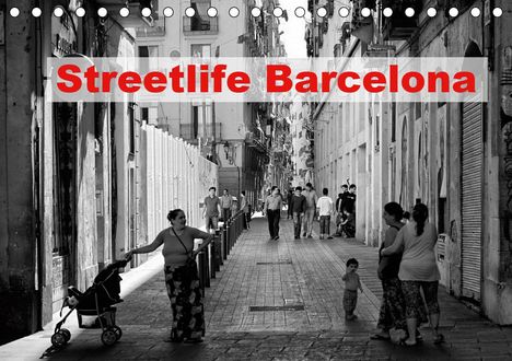 Andreas Klesse: Klesse, A: Streetlife Barcelona (Tischkalender 2021 DIN A5 q, Kalender